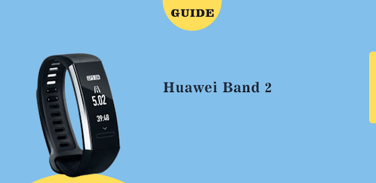 Huawei Band 2 guide