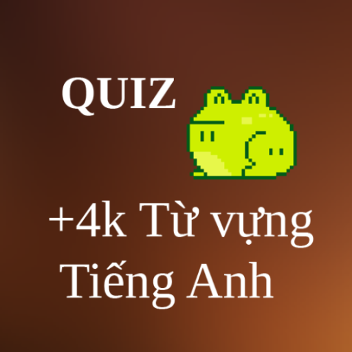 4500 từ vựng Tiếng Anh Quiz