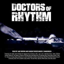 Icon image Doctors of Rhythm: Hip Hop’s Greatest Producers Speak