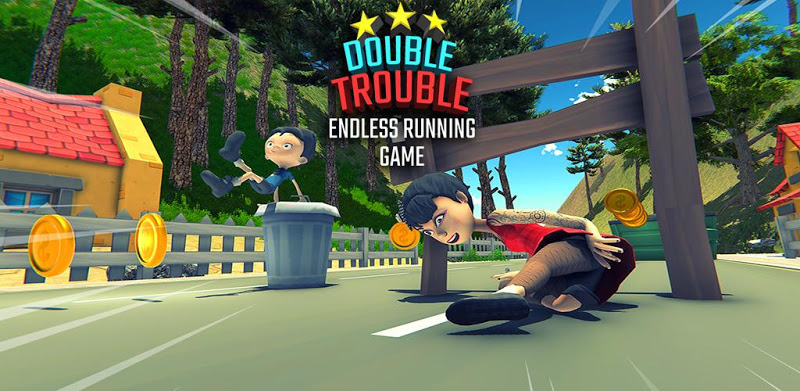 Double Trouble Endless Runners