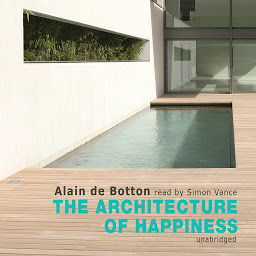 Icon image The Architecture of Happiness