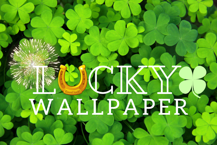 Lucky Wallpaper - 3.0 - (Android)