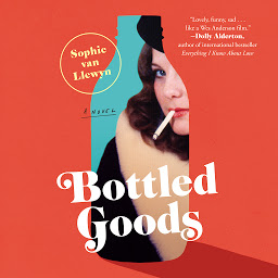 Obraz ikony: Bottled Goods: A Novel
