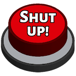 Shut up! | Prank Sound Button Apk