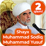 Cover Image of Скачать Shayx Muhammad Sodiq Muhammad Yusuf (2-qismi) MP3 1.3 APK