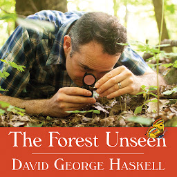 Symbolbild für The Forest Unseen: A Year's Watch in Nature