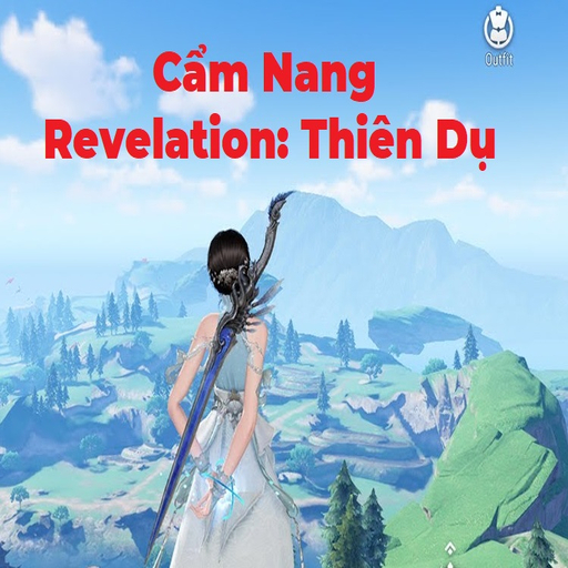 Cẩm Nang Revelation: Thiên Dụ