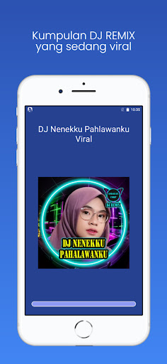 Android application DJ NENEKKU PAHLAWANKU VIRAL screenshort