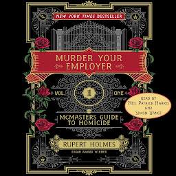 Imatge d'icona Murder Your Employer: The McMasters Guide to Homicide