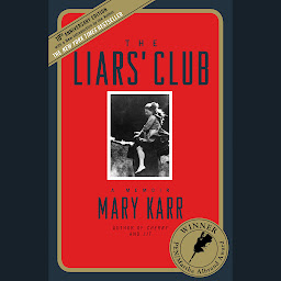 Imagem do ícone The Liars' Club: A Memoir