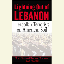 Icon image Lightning Out of Lebanon: Hezbollah Terrorists on American Soil