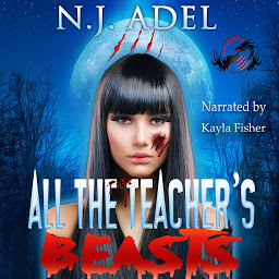 Obraz ikony: All the Teacher's Pet Beasts: Shifter Days, Twin Afternoons, Vampire Nights Paranormal Romance Duet