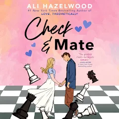 Check & Mate by Ali Hazelwood - Audiobook 