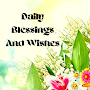 Daily Blessings and Wishes
