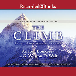 Icon image The Climb: Tragic Ambitions on Everest