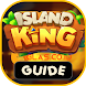 Island King Earn Money Guide