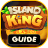 download Island King Earn Money Guide apk