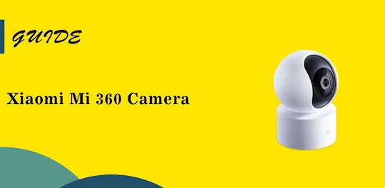 Xiaomi Mi 360 camera App guide