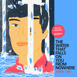 Icon image The Water That Falls on You from Nowhere: A Tor.Com Original