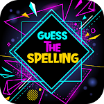 Cover Image of Download Guess The Spellings 1.1.0 APK