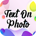 Cover Image of Download Text on Photo with style 2.8 APK