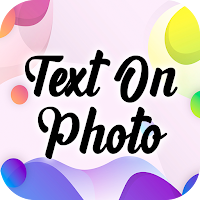 Text on Photo with style - Photos Text Editor