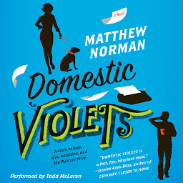 Icon image Domestic Violets: A Novel
