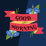 Cover Image of Tải xuống Good morning messages & images  APK