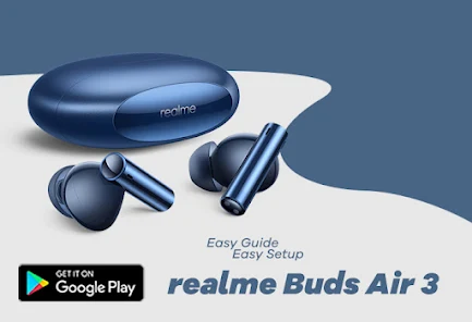 realme Buds Air 3 Guide App - Apps on Google Play