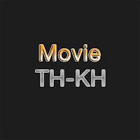 Movie TH-KH - រឿងល្អៗមើល
