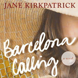 Icon image Barcelona Calling: A Novel