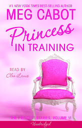 Icon image The Princess Diaries, Volume VI: Princess in Training