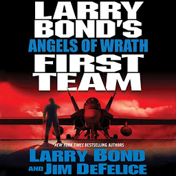 Icon image Larry Bond's First Team: Angels of Wrath