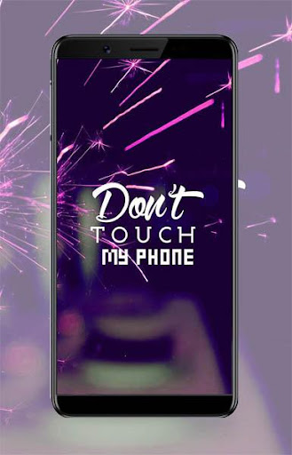 Don t Touch My Phone Wallpaper Screen 3