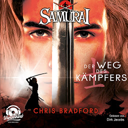 Obraz ikony: Der Weg des Kämpfers - Samurai, Band 1 (ungekürzt)