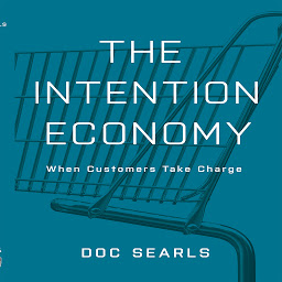 Obraz ikony: The Intention Economy: When Customers Take Charge