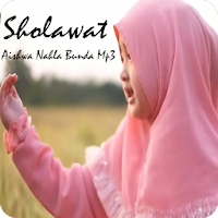 Sholawat Aishwa Nahla Bunda Mp3