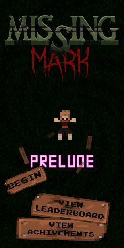 Missing Mark Prelude