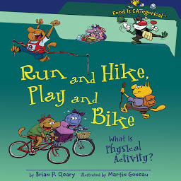 Imagem do ícone Run and Hike, Play and Bike, 2nd Edition: What Is Physical Activity?
