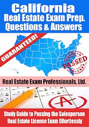 Imagen de ícono de California Real Estate Exam Prep Questions, Answers & Explanations: Study Guide to Passing the Salesperson Real Estate License Exam Effortlessly