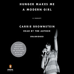 Symbolbild für Hunger Makes Me a Modern Girl: A Memoir
