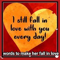 Words to make her fall in love