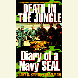 Icon image Death in the Jungle: Diary of a Navy Seal