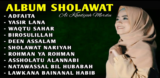 Ai Khodijah Sholawat Merdu