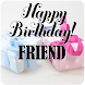 Joyful Birthday, Dear Friend - Androidアプリ
