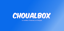 Choualbox - Réseau social FR APK
