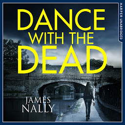 Icon image Dance With the Dead: A PC Donal Lynch Thriller