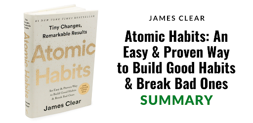Atomic Habits Summary