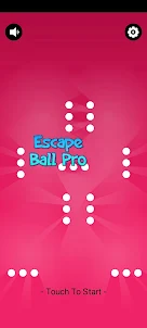 Escape Ball Pro
