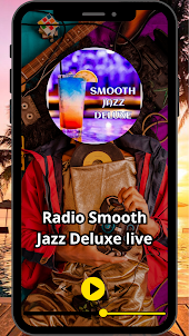 Radio Smooth Jazz Deluxe live